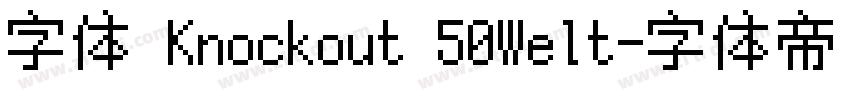 字体 Knockout 50Welt字体转换